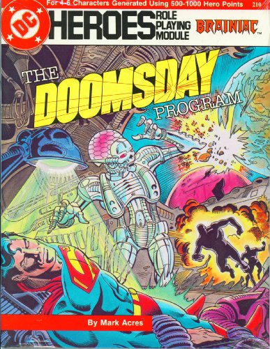  DC Heroes Role Playing Module Brainiac the Doomsday Program