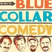 The Best Of Blue Collar Comedy (2 CD)