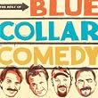 The Best Of Blue Collar Comedy (2 CD)