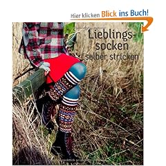 Lieblingssocken selber stricken: Overknees, Socken und Stulpen