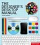the designer's desktop manual /anglais