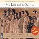 My Life With the Saints