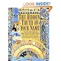 The Hidden Truth of Your Name: A Complete Guide to First Names and What They Say About the Real You
