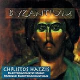 Christos Hatzis: Byzantium