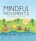 Mindful Movements: Ten Exercises for Well-Being