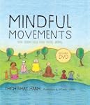 Mindful Movements: Ten Exercises for...