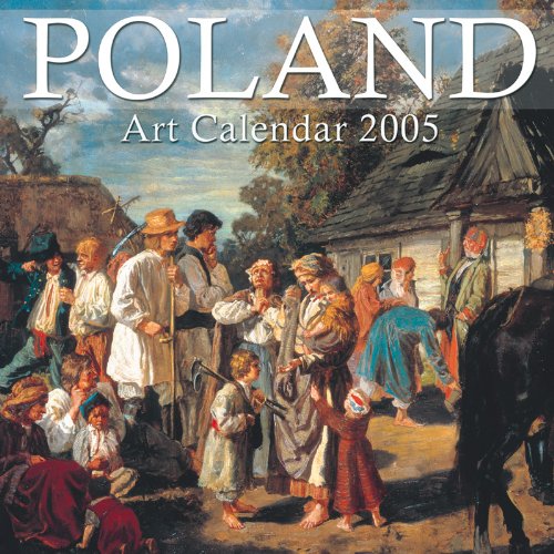 2005 The Polish American Art Calendar - 12 Months