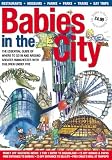 Babies in the City: A Parents Guide to Surviving in Manchester 0-5 Years