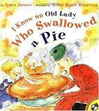 I Know an Old Lady Who Swallowed a Pie (Picture Puffins)