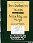 Combining Neuro-Developmental Treatment and Sensory Integration Principles: An Approach to Pediatric Therapy