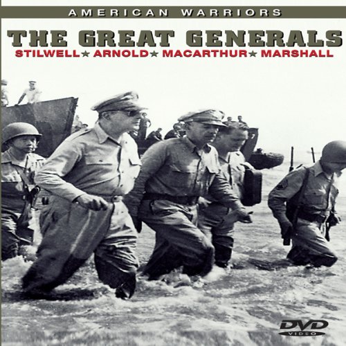American Warriors: Great Generals - Stilwell, Arnold, Macarthur, Marshall