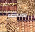 Weaving History (A Basket Heritage Project)