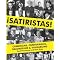 know more about Satiristas?