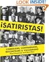 Satiristas: Comedians, Contrarians, Raconteurs & Vulgarians