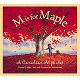 M is for Maple: A Canadian Alphabetby Mike Ulmer