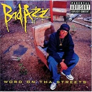 Word on Tha Streets by Bad Azz (Audio CD - 1998)