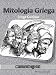 Mitología griega (Mitología clásica) (Spanish Edition)
