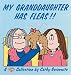 My Granddaughter Has Fleas!!: A Cathy Collection