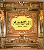 Art and Design in Europe and America 1800-1900