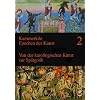 Epochen der Kunst 2. Neubearbeitung: Mittelalter. Von der karolingischen Kunst zur Sp�tgotik