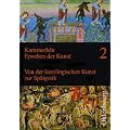 Epochen der Kunst 2. Neubearbeitung: Mittelalter. Von der karolingischen Kunst zur Sp�tgotik