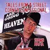 Tales From A Street Corner Confessional