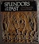 Splendors of the Past:  Lost Cities of the Ancient World