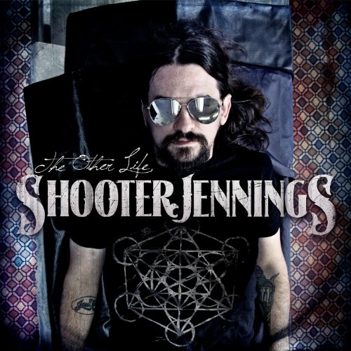 Shooter Jennings - The Other Life - Zortam Music