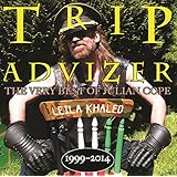 Trip Advizer (The Very Best Of Julian Cope 1999-2014)