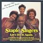 The Staple Singers - Let's Do It Again: Greatest Hits Live in Concert