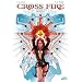 Cross Fire, Tome 6 : Rien que pour vos dieux