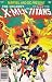Search : X-Men and Titans (Comic) 1982 No. 1 (Marvel and DC Present)