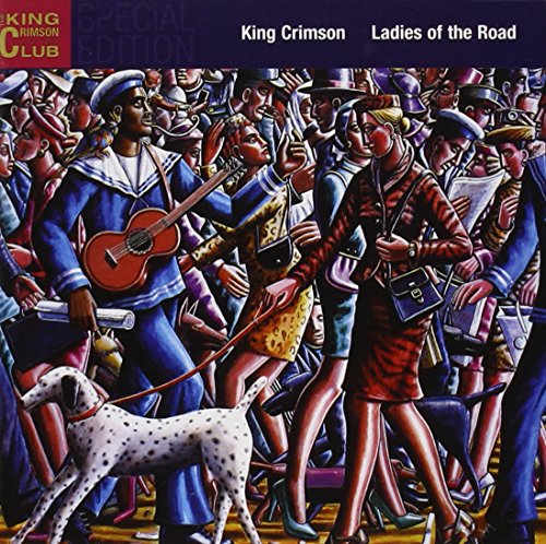 King Crimson - Ladies Of The Road (Disc 2) - Zortam Music