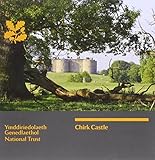Chirk Castle : Wrexham: a souvenir guide