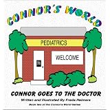 Connor Goes To The Doctor (Connor's World)