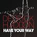 Have Your Way