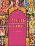 L'Inde s'affiche : Affiches, images et autres graphismes