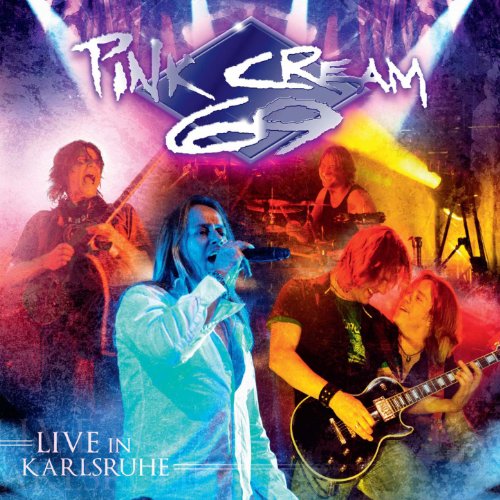 Pink Cream 69 - Live in Karlsruhe (Jap. Ed.)-2CD-2009-MCA int Download