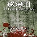 Der letzte Engel (Goweli 1)
