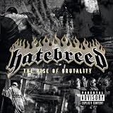 Hatebreed -  The Rise of Brutality