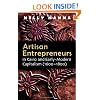Artisan Entrepreneurs in Cairo and Early-Modern Capitalism (1600-1800) (Beyond Dominant Paradigms in the Middle East)