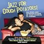 Jazz for Couch Potatoes