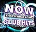 Now That's What I Call Club Hits