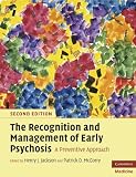 The recognition and management of early psychosis : a preventive approach