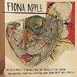 Fiona Apple "The Idler Wheel..."