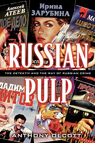 russian pulp the detektiv and the russian way of crime