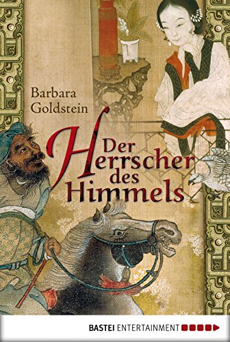 Der Herrscher des Himmels: Historischer Roman (German Edition)