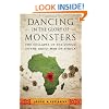 Dancing in the Glory of Monsters: The Collapse of the Congo and the Great War of Africa