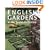English Gardens of the Twentieth Century: From the Archives of "Country Life"