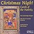 Christmas Night: Carols of the Nativity